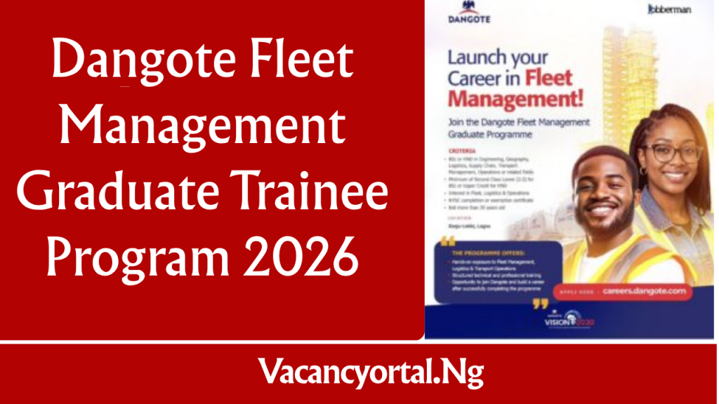 Dangote Fleet Management Graduate Trainee Program 2026 Dangote Fleet Management Graduate Trainee Program