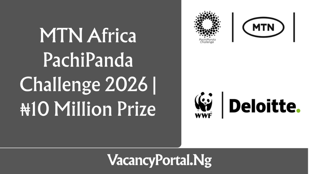 MTN Africa PachiPanda Challenge 2026 | ₦10 Million Prize MTN Africa PachiPanda Challenge