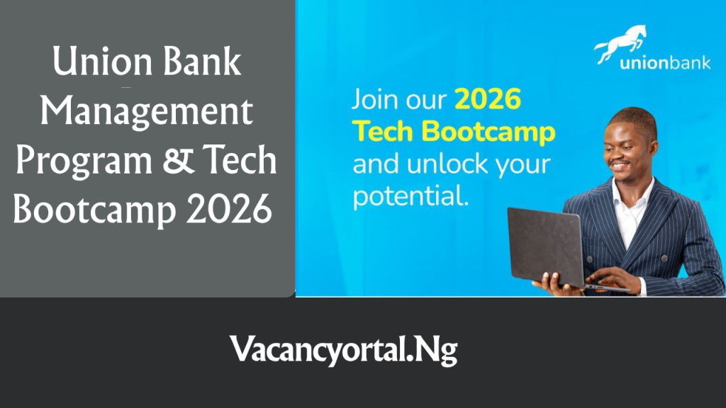 Union Bank Management Program & Tech Bootcamp 2026 | How to Apply Union Bank Management Program